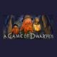 A Game of Dwarves