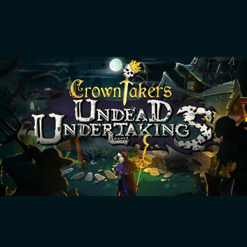 Crowntakers - Undead Undertakings (DLC)