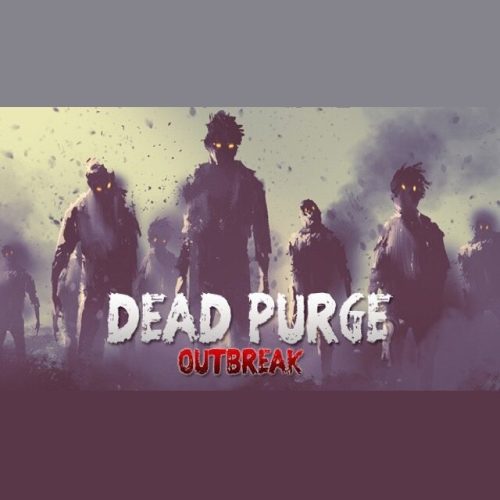 Dead Purge: Outbreak