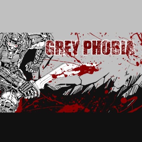 Grey Phobia