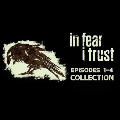 In Fear I Trust Episodes 1-4 Collection