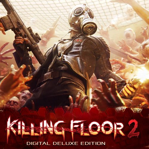 Killing Floor 2 Digital (Deluxe Edition Upgrade)