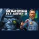 Machines at War 3