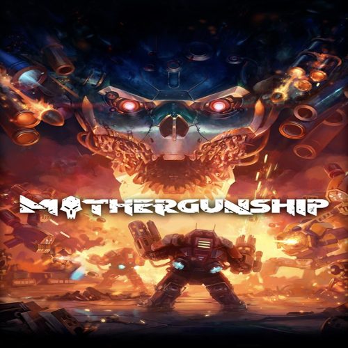 MOTHERGUNSHIP