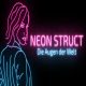 NEON STRUCT (Deluxe Edition)