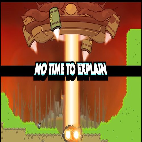 No Time To Explain Remastered