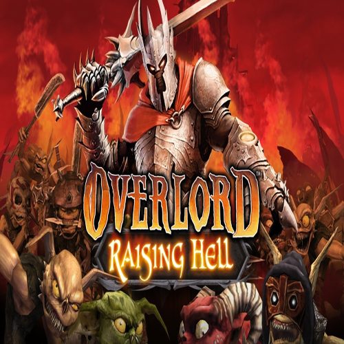 Overlord + Raising Hell (DLC)