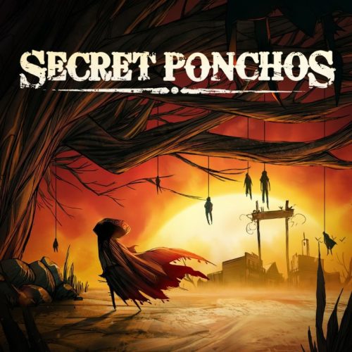 Secret Ponchos