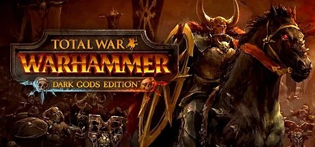 Total War Warhammer (Dark Gods Edition)