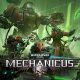 Warhammer 40,000: Mechanicus