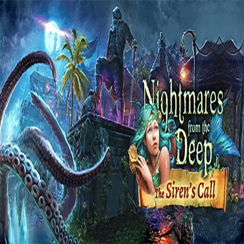 Nightmares from the Deep: The Siren's Call