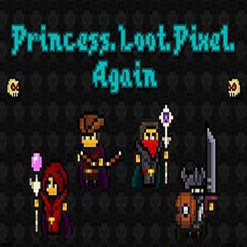 Princess.Loot.Pixel.Again