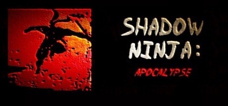 Shadow Ninja: Apocalypse