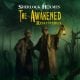 Sherlock Holmes: The Awakened - Remastered