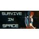 Survive in Space