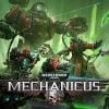 Warhammer 40.000: Mechanicus