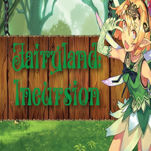 Fairyland: Incursion