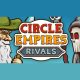 Circle Empires Rivals (EU)