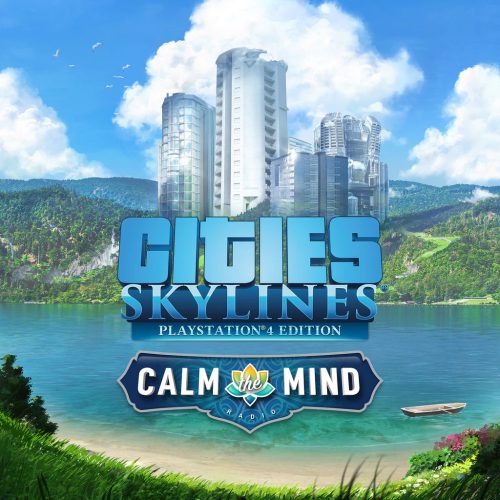 Cities: Skylines - Calm The Mind Radio (DLC)