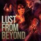 Lust from Beyond