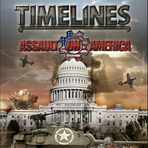 Timelines: Assault on America