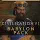 Sid Meierâ€™s Civilization VI - Babylon Pack (DLC)