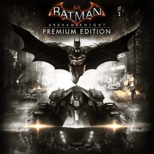 Batman: Arkham Knight Premium Edition (EU)