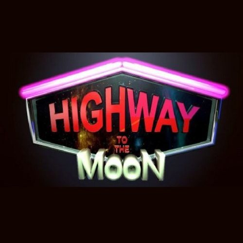 Highway to the Moon