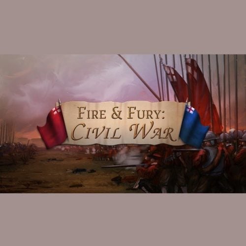 Fire and Fury: English Civil War