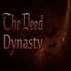 The Deed: Dynasty