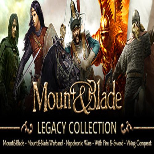 Mount & Blade Legacy Collection