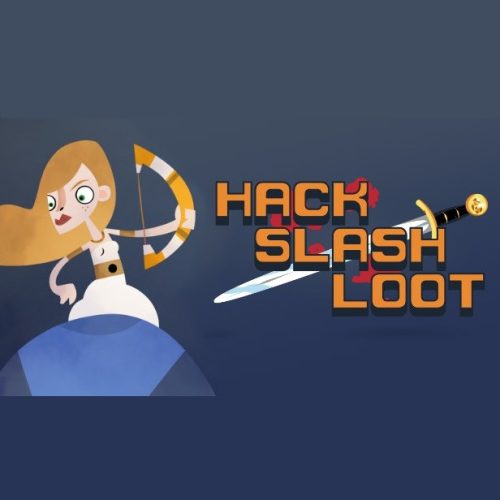 Hack, Slash, Loot