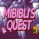 Mibibli's Quest