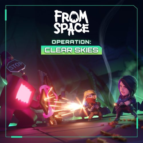 From Space: Operation Clear Skies (DLC)