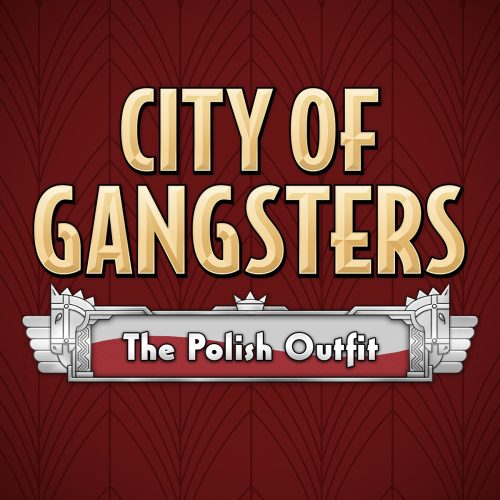 City of Gangsters: The Polish Outfit (DLC)