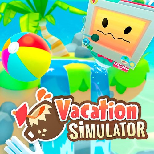 Vacation Simulator [VR]