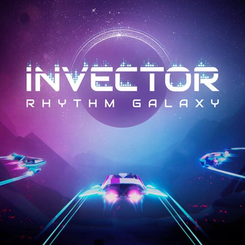 Invector: Rhythm Galaxy