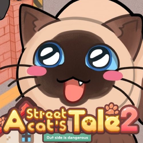 A Street Cat's Tale 2: Out side is dangerous