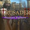 Stronghold Crusader 2: Freedom Fighters Mini-Campaign (DLC)