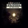 Endless Dungeon: Last Wish Edition